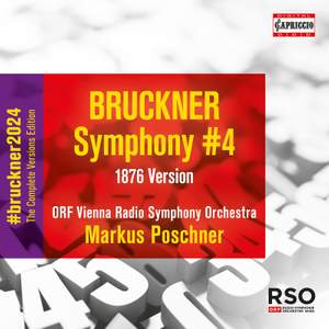 Bruckner Symphony No 4 1876 version Poschner Capriccio C8084