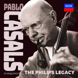 Casals Philips Legacy Eloquence ELQ4842348