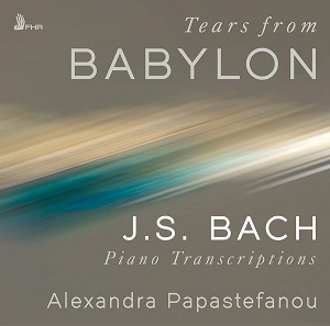 Bach Tears of-Babylon Papastefanou First Hand FHR141