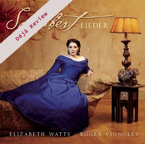 Schubert Lieder Watts Vignoles RCA 88697329322