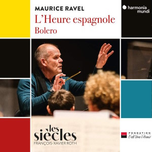 ravel l'heure espagnole harmonia mundi