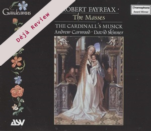 Fayrfax Masses Cardinalls Music ASV Gaudeamus CDGAX353