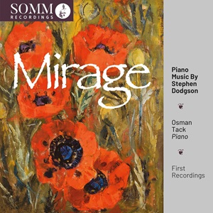 Dodgson Mirage Piano Music SOMMCD0684