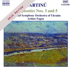 Martinu Symphs 3 and 5 Fagen Naxos 8.553350