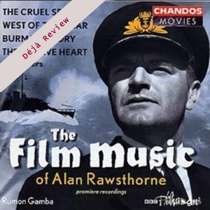 Deja Review Rawsthorne Film Music Chandos CHAN9749