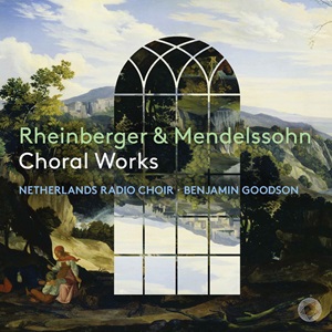 Rheinberger Mendelssohn Choral Pentatone PTC5187039