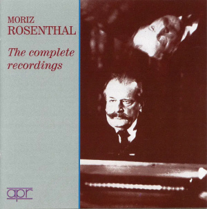 Moriz Rosenthal (piano) Complete Solo Recordings APR