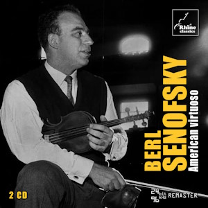 senofsky american virtuoso rhine classics