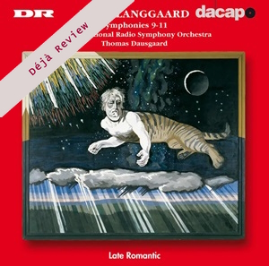 Deja Review Langgaard Symphs 9-11 DNRSO Dausgaard Dacapo 8.224182