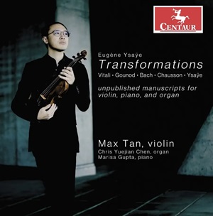 Ysaye Transformations Max Tan Centaur CRC4129