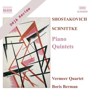 Deja Shostakovich Schnittke Piano Quintets Naxos 8.554830