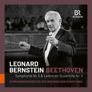 Beethoven Symphony No 5, Leonore Overture No 3 BR Klassik
