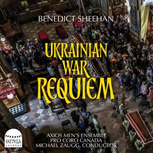 sheehan ukrainian war requiem capella-romana