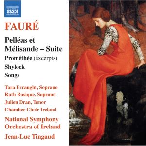 Faure Orchestral Works Naxos