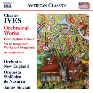 Ives OrchestralWorks Naxos
