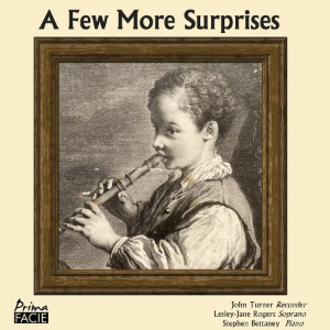 John Turner (recorder) A Few More Surprises Prima Facie