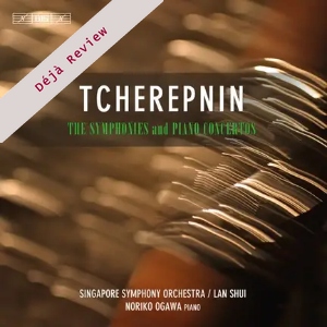 Tcherepnin SymphoniesandPianoConcertos BIS