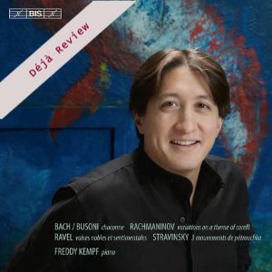 Freddy Kempf (piano): Plays Rachmaninov, Bach, Ravel & Stravinsky (BIS)