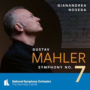 Mahler: Symphony 7 (National Symphony Orchestra) Mahler sym7 NSO0022
