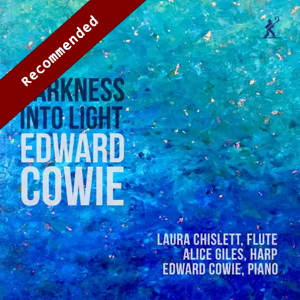Cowie: Darkness into Light (Métier)