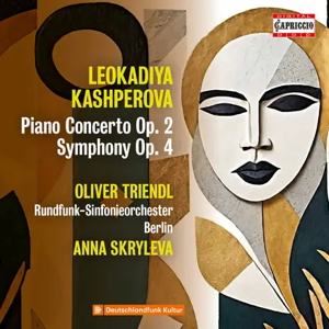 Kashperova: Piano Concerto, Symphony (Capriccio)