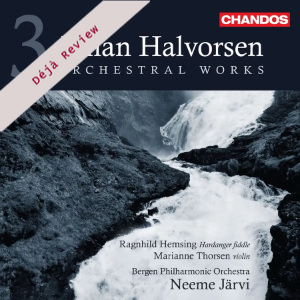 Halvorsen: Orchestral Works, Vol 3 (Chandos)