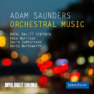 Saunders: Orchestral Music (Heritage) Saunders OrchestralMusic Heritage