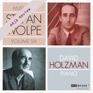 Music of Stefan Wolpe Vol. 6 (Bridge) Wolpe v6 BRIDGE9344