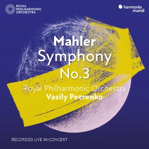 Mahler: Symphony No. 3 (Harmonia Mundi) Mahler Symphony3 HarmoniaMundi
