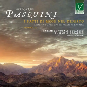 Pasquini: I fatti di Mosè nel deserto (Da Vinci Classics)