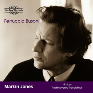 Busoni: Works for Piano (Nimbus Records)