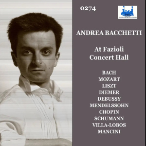 Andrea Bacchetti (piano) Live at Fazioli Concert Hall Artemisia