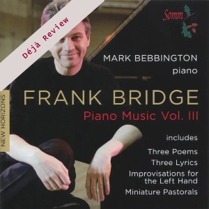 Bridge: Piano Music – Volume 3 (SOMM Recordings) Bridge PianoMusic SOMM