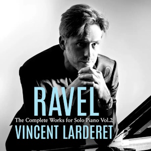 Ravel: The Complete Works for Solo Piano Vol 2 (Avie) Ravel v3 AV2766