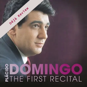 Plácido Domingo – The First Recital (Warner Classics) placidodomongo recital warner
