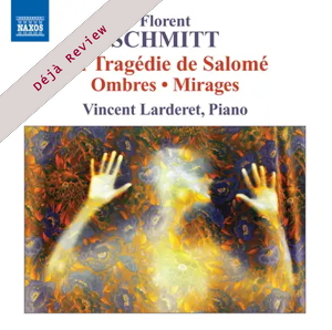 Schmitt: Piano Music (Naxos)