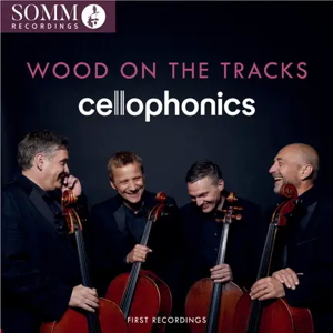 Wood on the Tracks (SOMM Recording)