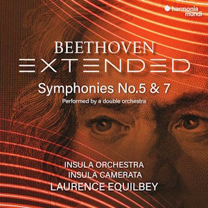 Beethoven Extended: Symphonies 5 & 7 (Harmonia Mundi) Beethoven extended HMM902418