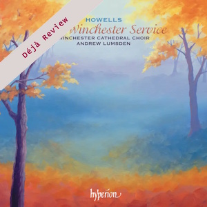 Howells: The Winchester Service (Hyperion) Howells service CDA67853