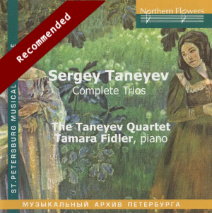 Taneyev: Complete Trios (Northern Flowers)
