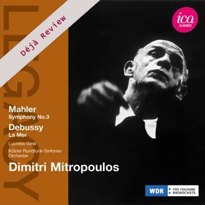 Mahler: Symphony No.3; Debussy: La Mer (ICA Classics)