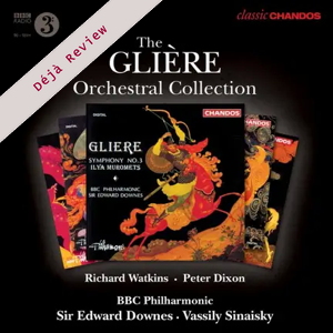 Glière: The Orchestral Collection (Chandos)