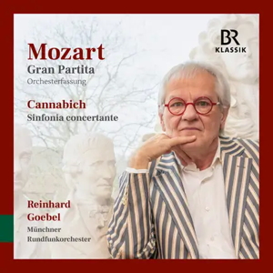 Mozart: Gran Partita; Cannabich: Sinfonia concertante (BR Klassik)