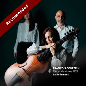 Couperin: Pièces de violes avec la basse chiffrée (Challenge Classics)