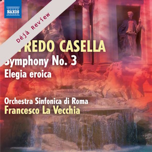 Casella: Symphony 3 & Elegia eroica (Naxos) Casella sym3 8572415