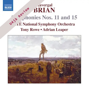 Brian: Symphonies 11 and 15 (Naxos) brian symphonies1115 naxos
