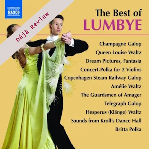 Lumbye: Orchestral Music (Naxos) lumbye orchestralmusic naxos